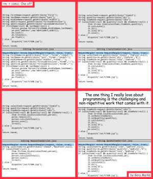 Remove R Comic (aka rm -r comic), by Gary Marks:Pete and Repeat 
Dialog: 
I also love the hours. 
I also love the hours. 
I also love the hours. 
I also love the hours. 
I also love the hours. 
I also love the hours. 
 
Panel 1 
Caption: The one thing I really love about programming is the challenging and non-repetitive work that comes with it. 